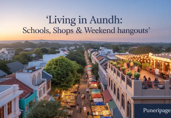 A panoramic view of Aundh at sunset showing tree-lined streets, residential buildings, a vibrant farmers’ market stall, and a rooftop café, with overlaid text ‘Living in Aundh: Schools, Shops & Weekend Hangouts’ and branding ‘puneripages.in’.