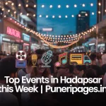Vibrant Hadapsar event scene featuring moviegoers, musicians, and food stalls with text overlay promoting puneripages.in.