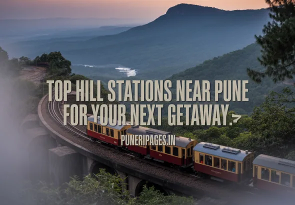 Scenic view of top hill stations near Pune including waterfalls, mountains, and tourist spots with puneripages.in branding.