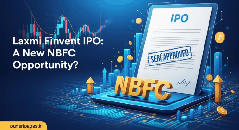 Illustrated graphic of IPO launch with stock chart, SEBI approval stamp, and NBFC icon, featuring the headline "Laxmi Finvest IPO: A New NBFC Opportunity?" and puneripages.in branding.