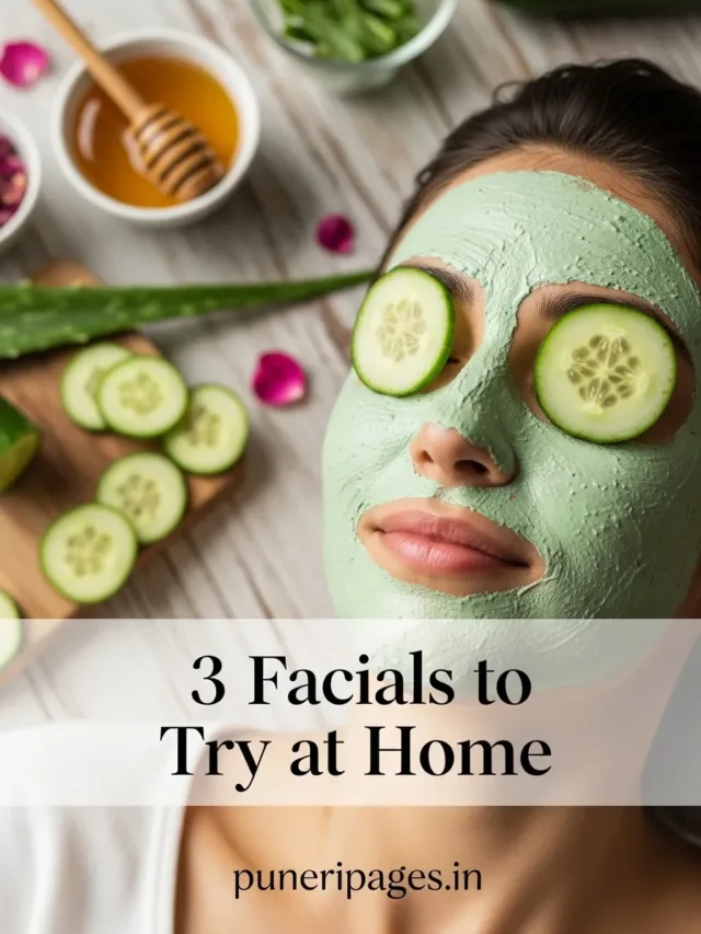 3 Easy Facials You Can Do at Home for Glowing Skin