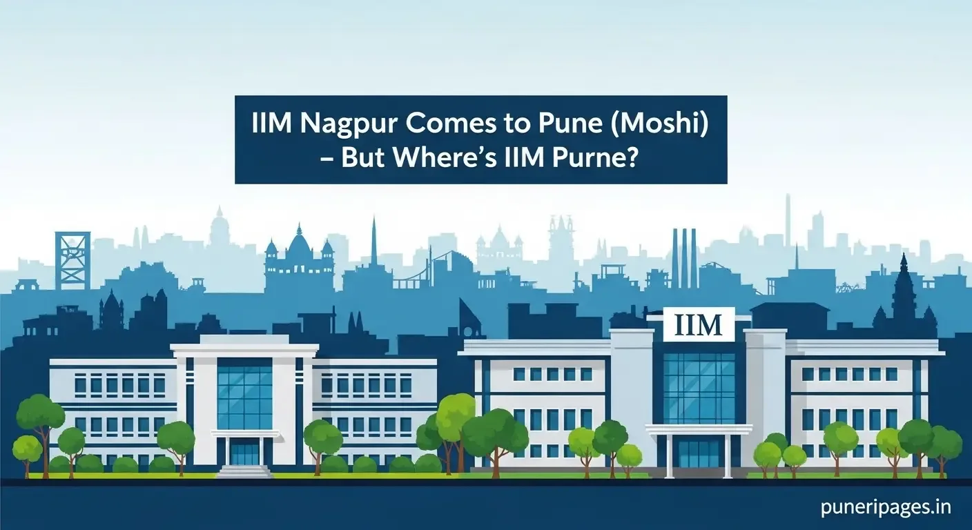 IIM Nagpur Pune Campus in Moshi PCMC – Why Pune Still Doesn’t Have Its Own IIM