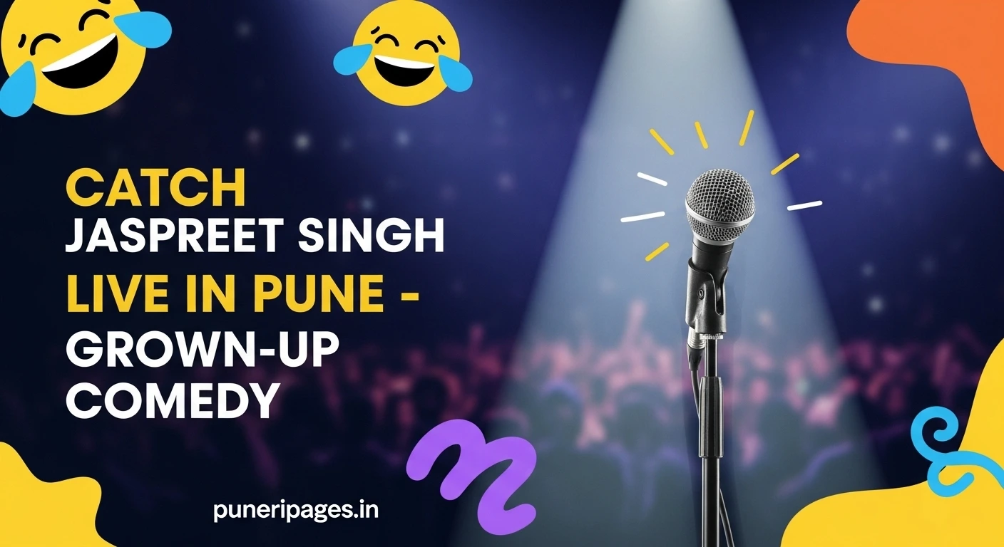 Jaspreet Singh performing live in Pune for his stand-up comedy show ‘Grown-Up’ – cover image for puneripages.in article.
