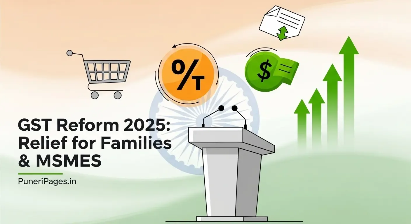 GST Reform 2025 – PM Modi announces relief package for families and MSMEs | PuneriPages.in
