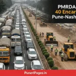 PMRDA anti-encroachment drive clears 40 illegal structures on Pune-Nashik Highway in Chakan to ease traffic – PuneriPages.in