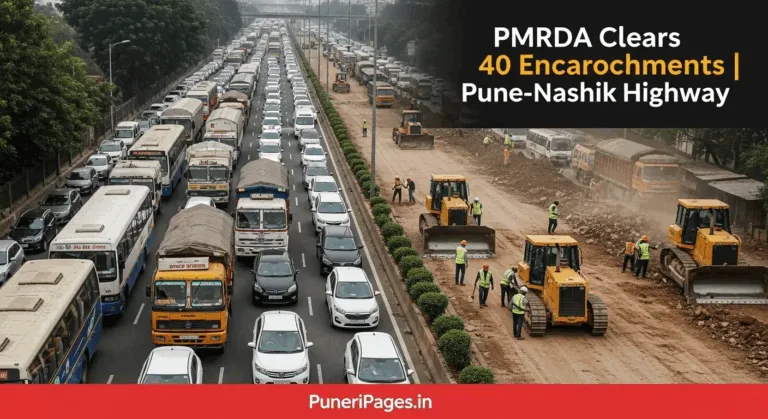 PMRDA anti-encroachment drive clears 40 illegal structures on Pune-Nashik Highway in Chakan to ease traffic – PuneriPages.in