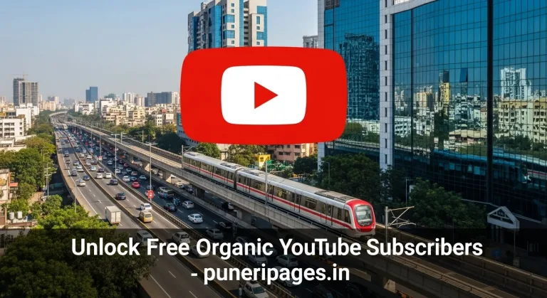 "Unlock Free Organic YouTube Subscribers with puneripages.in - featuring a vibrant YouTube button over a bustling Pune cityscape with traffic, metro, and IT hubs."