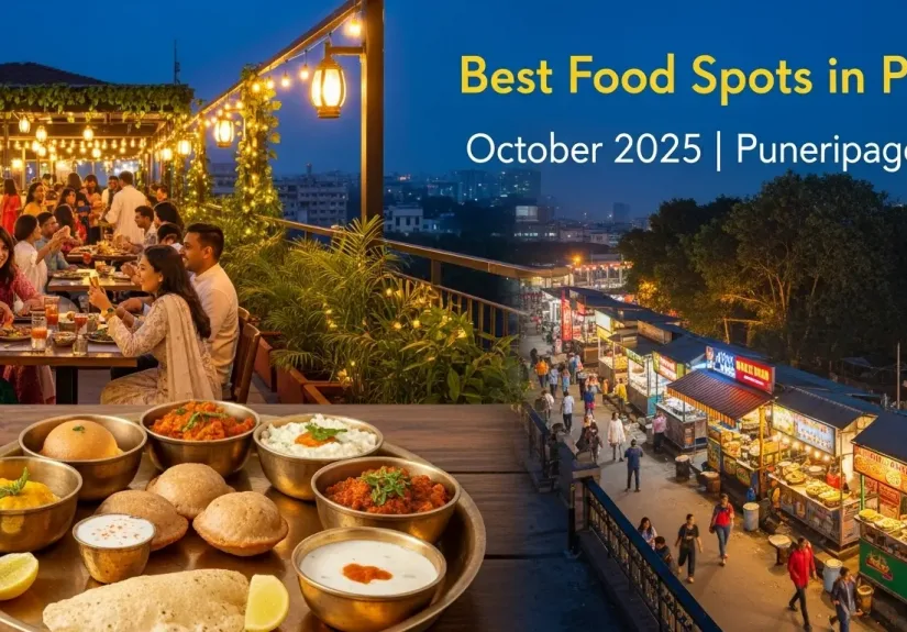 Festive October 2025 dining in Pune – rooftop dinner, Maharashtrian thali, and street food stalls with text “Best Food Spots in Pune – October 2025 | Puneripages.in”.