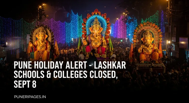 Pune holiday alert: Schools and colleges in Lashkar area closed on September 8 for Ganesh visarjan procession – puneripages.in