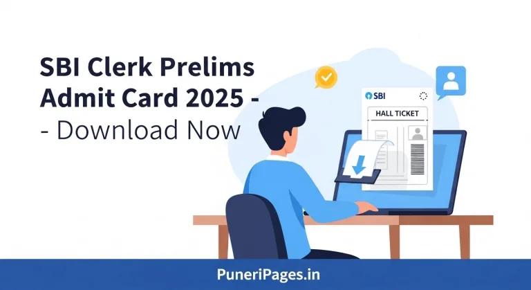 SBI Clerk Prelims Admit Card 2025 Download Guide - PuneriPages
