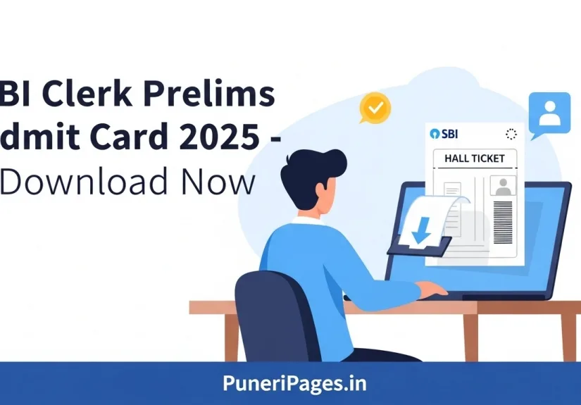 SBI Clerk Prelims Admit Card 2025 Download Guide - PuneriPages