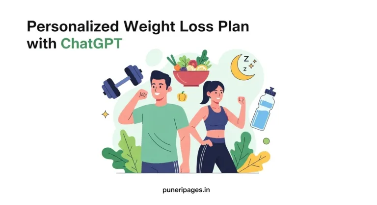 Personalized weight loss plan with ChatGPT for men and women – Puneri Pages health guide