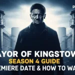 Mayor of Kingstown Season 4 premiere guide poster on puneripages.in