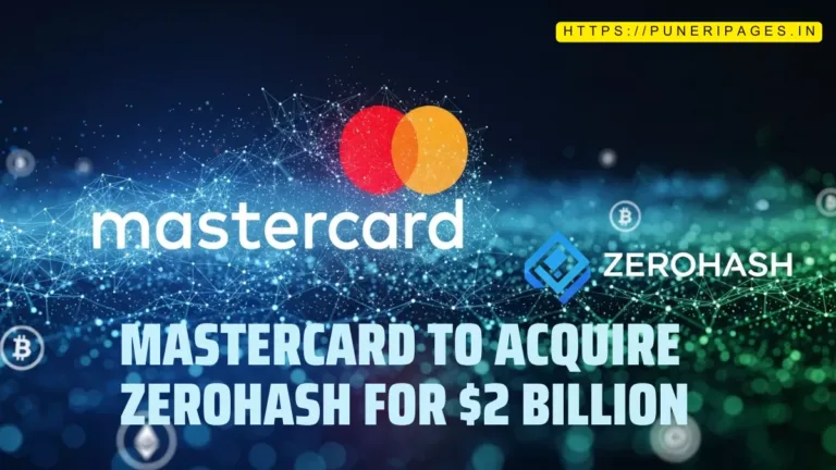 Mastercard to acquire Zerohash for $2 billion