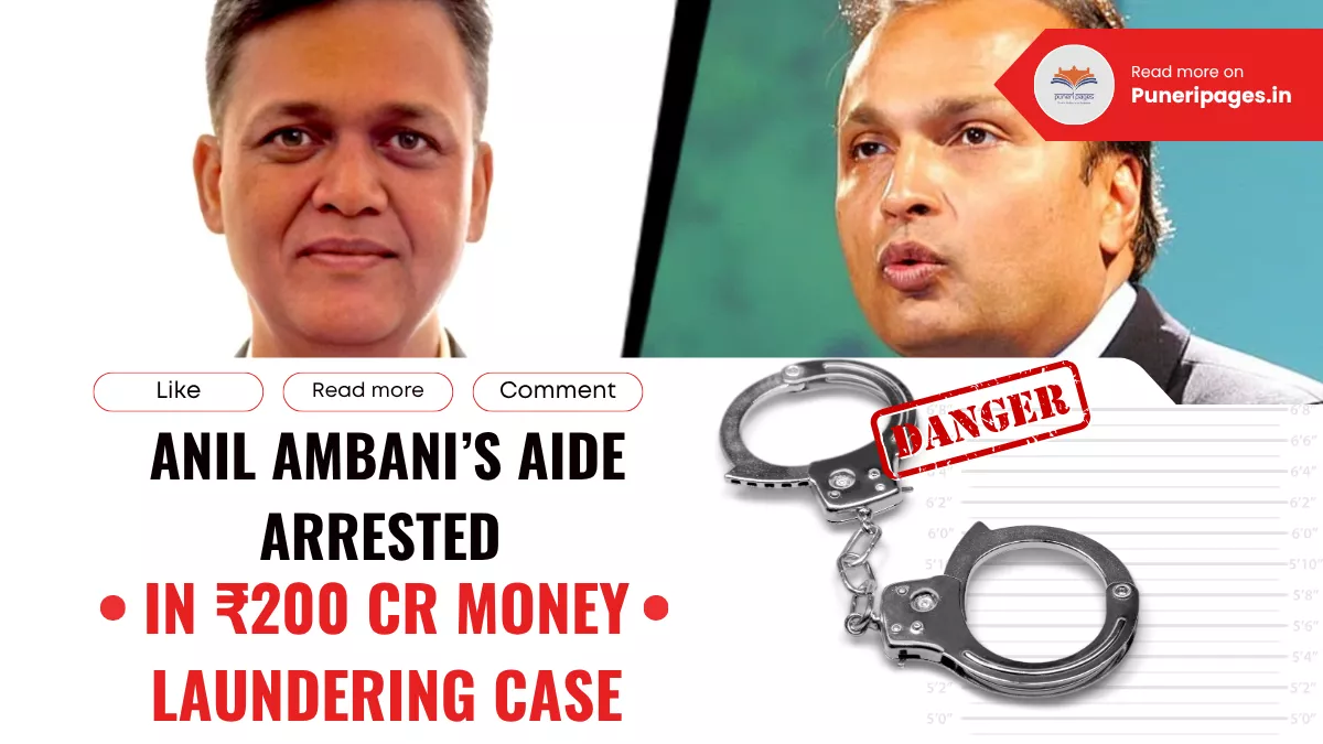 Arrest of Anil Ambani’s aide Ashok Kumar Pal in major money laundering case — financial crime investigation visual.