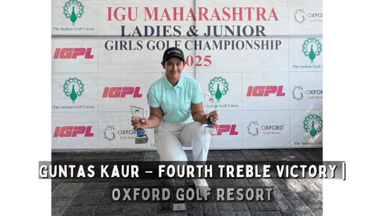 Guntas Kaur at Oxford Golf Resort after winning her fourth treble