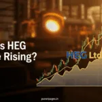Why is HEG Share Rising Stock Chart with Graphite Electrode Industry Background