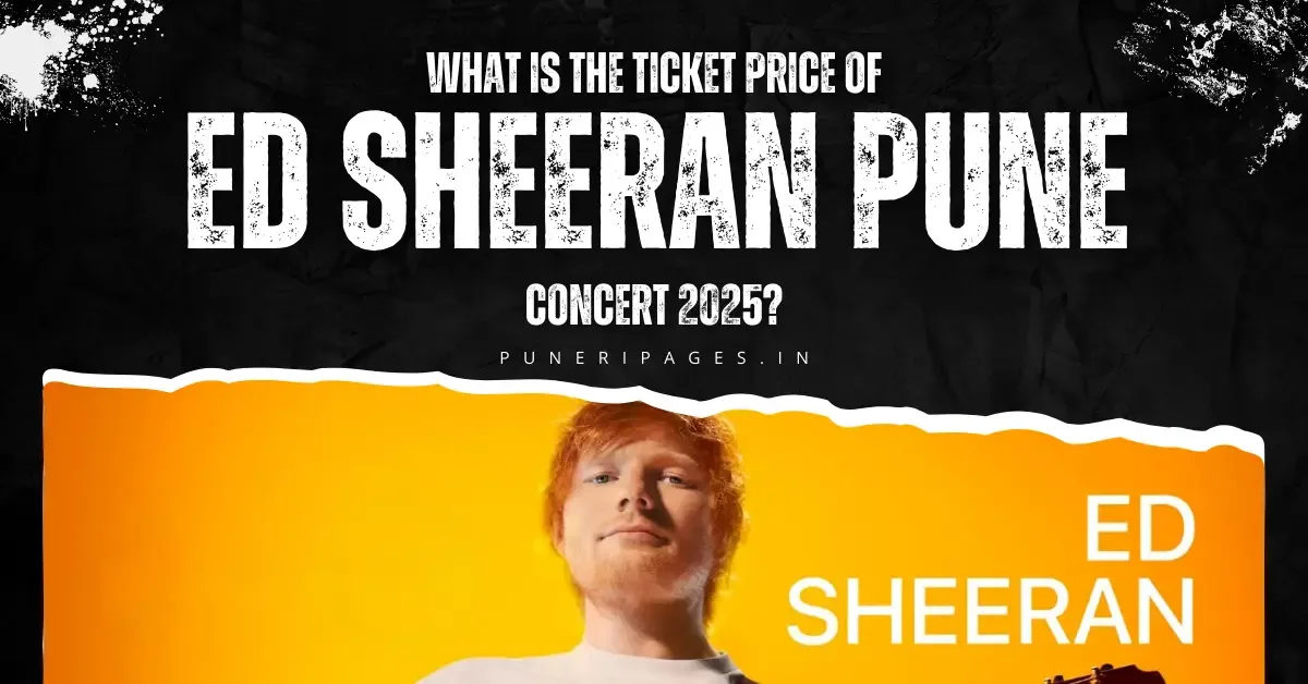 Ticket Price of Ed Sheeran Pune 2025