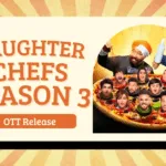 Laughter Chefs Season 3 OTT Release Bharti Singh Comedy Cooking Show Cover Image