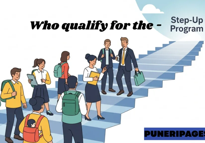 Who Qualifies for the Step-Up Program illustrated guide