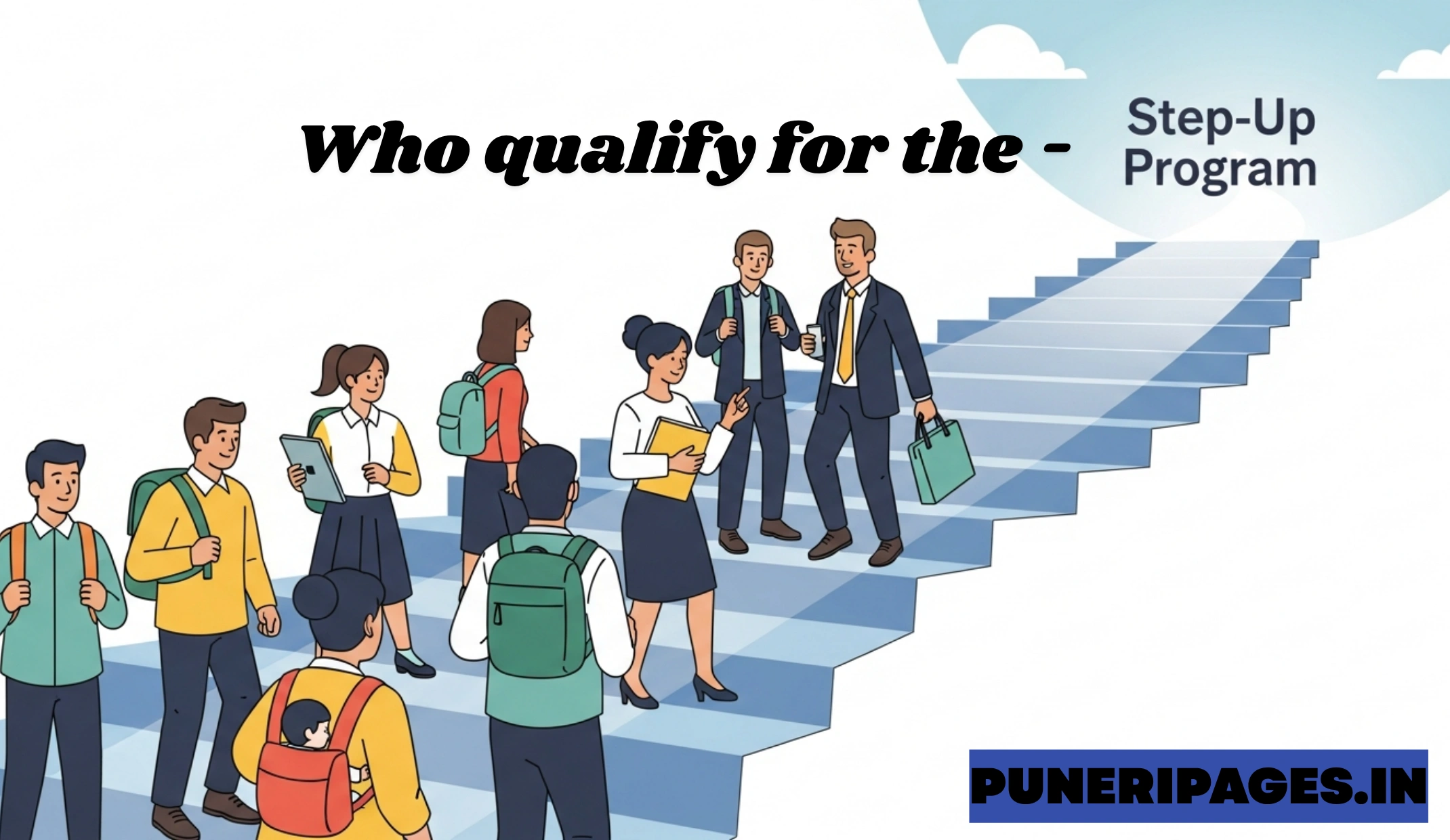 Who Qualifies for the Step-Up Program illustrated guide